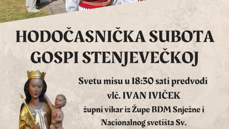 Hodočasnička subota Gospi Stenjevečkoj